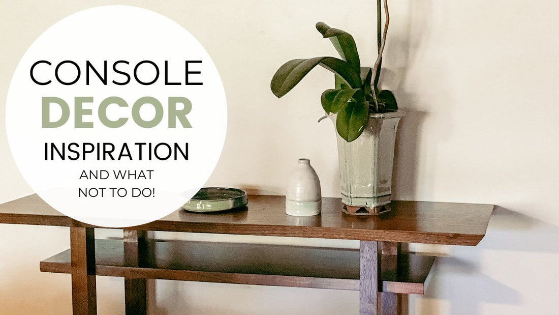 Decorating Dos and Don'ts for Console Tables